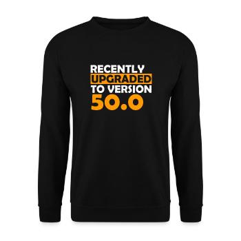 Funny Birthday Software Upgrade Gift - Unisex Sweatshirt - black - Front - Alina (178cm) & Michal (187cm)
