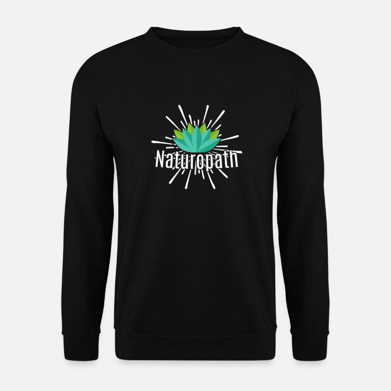 Naturopathy & Naturopath Gift Idea - Unisex Sweatshirt - black