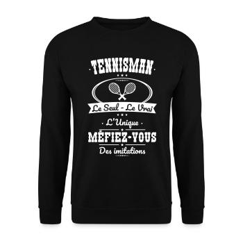 Tennisman - Le Seul - Le Vrai - L'Unique - Sweat-shirt Unisexe - noir - Devant - Alina (178cm) & Michal (187cm)