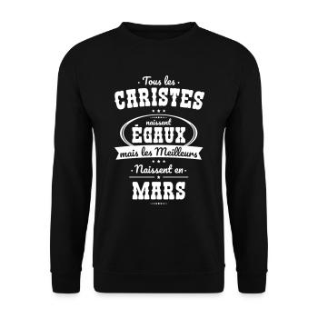 Caristes égaux meilleurs naissent en Mars - Sweat-shirt Unisexe - noir - Devant - Alina (178cm) & Michal (187cm)