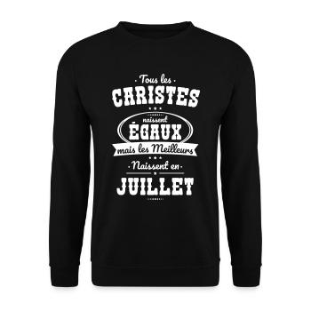 Caristes égaux meilleurs naissent en Juillet - Sweat-shirt Unisexe - noir - Devant - Alina (178cm) & Michal (187cm)