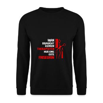Keinen Therapeuten nur einen guten Friseur Spruch - Unisex Pullover - Schwarz - Vorne - Alina (178cm) & Michal (187cm)