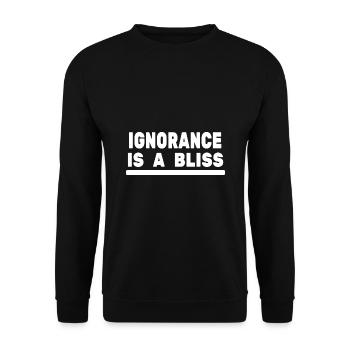 Ignorance is a bliss - Unisex Pullover - Schwarz - Vorne - Alina (178cm) & Michal (187cm)