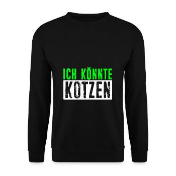 Ich Könnte Kotzen - Anti Montag Spruch Party Miesm - Unisex Pullover - Schwarz - Vorne - Alina (178cm) & Michal (187cm)