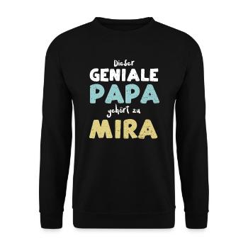 Dieser Geniale Papa Gehört Zu Mira - Unisex Pullover - Schwarz - Vorne - Alina (178cm) & Michal (187cm)