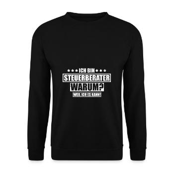 Ich bin Steuerberater - Weil Ich Es Kann Steuerber - Unisex Pullover - Schwarz - Vorne - Alina (178cm) & Michal (187cm)