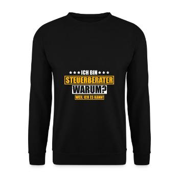 Steuerberater - Weil Ich Es Kann Geschenke für Ste - Unisex Pullover - Schwarz - Vorne - Alina (178cm) & Michal (187cm)