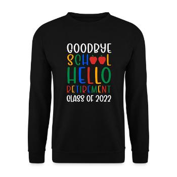Teacher Retirement 2022 Retired Teacher Pension - Unisex Sweatshirt - black - Front - Alina (178cm) & Michal (187cm)