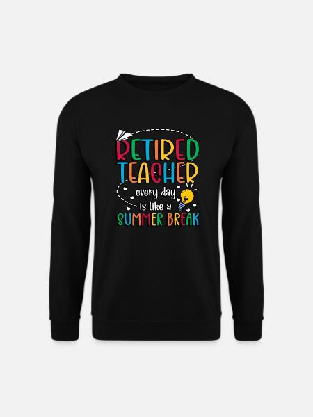 Pensionierter Lehrer Ruhestand Lehrer In Rente - Unisex Pullover - Schwarz