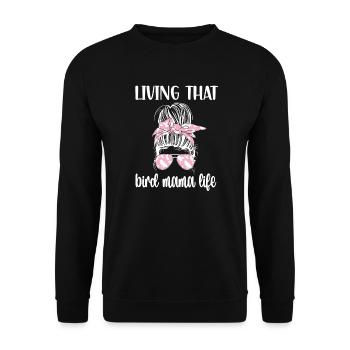 Proud Bird Mom Bird Mother Bird Owner - Unisex Sweatshirt - black - Front - Alina (178cm) & Michal (187cm)