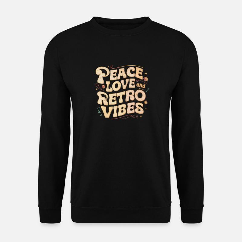 Paix, amour et vibrations rétro - Sweat-shirt Unisexe - noir