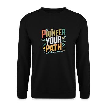 Pionierarbeit auf Ihrem Weg - Unisex Pullover - Schwarz - Vorne - Alina (178cm) & Michal (187cm)