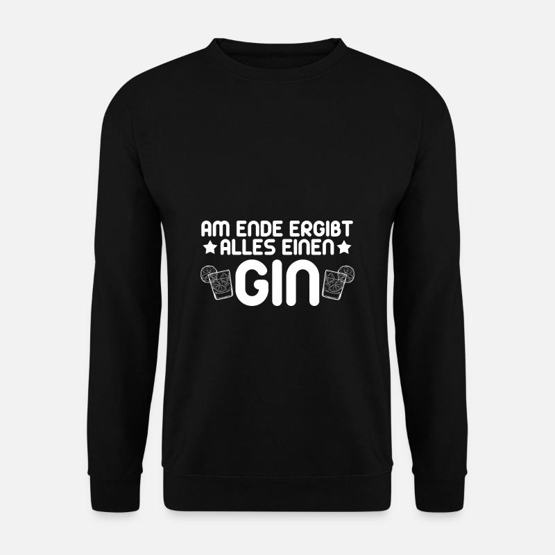 Gin - Gin Liebhaber GIN Spruch - Unisex Pullover - Schwarz