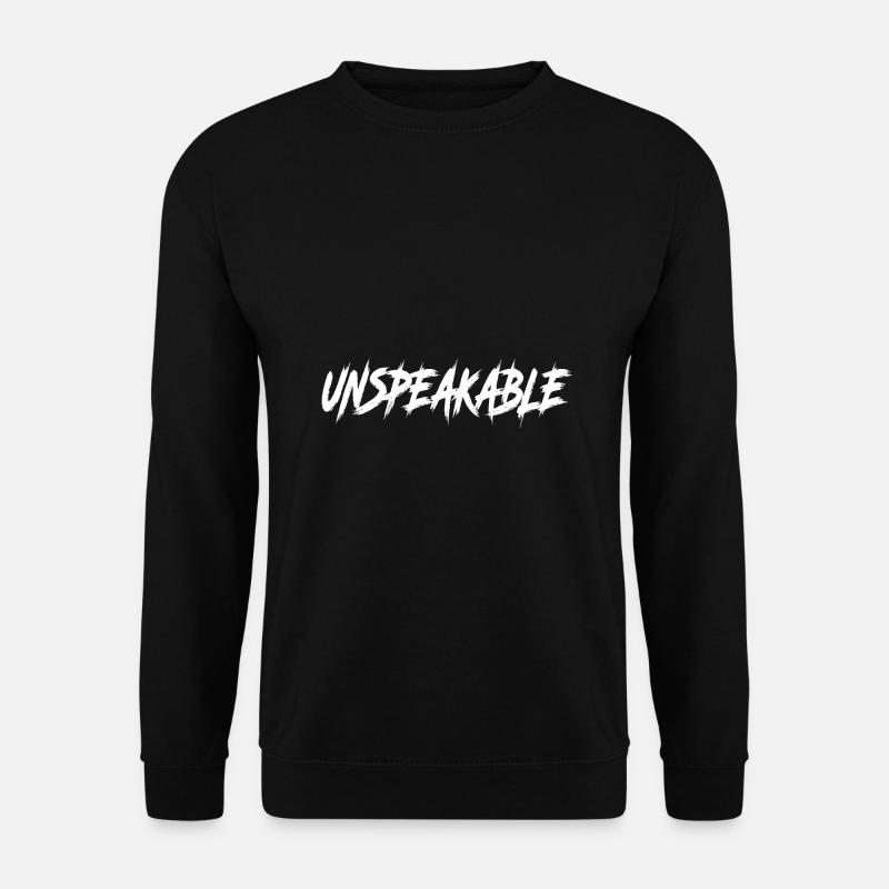 UNSPEAKABLE - Unisex Sweatshirt - black