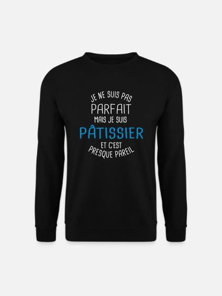 Pas parfait mais pâtissier - Sweat-shirt Unisexe - noir