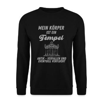 Gewicht lustiger Spruch Mein Körper ist ein Tempel - Unisex Pullover - Schwarz - Vorne - Alina (178cm) & Michal (187cm)
