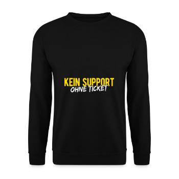 Kein Support Ohne Ticket - IT Experte Admin Inform - Unisex Pullover - Schwarz - Vorne - Alina (178cm) & Michal (187cm)
