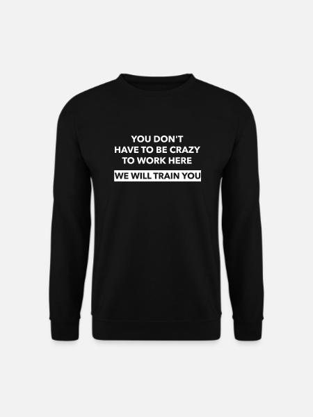 Office humor - Unisex Sweatshirt - black