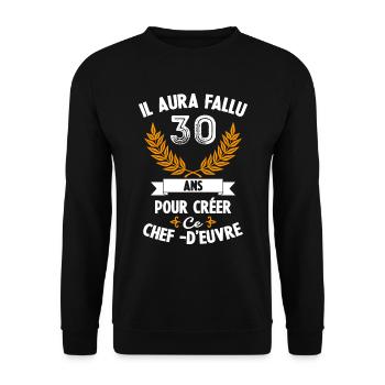 IL AURA FALLU 30 ANS POUR CREER CE CHEF-D'EUVRE - Sweat-shirt Unisexe - noir - Devant - Alina (178cm) & Michal (187cm)