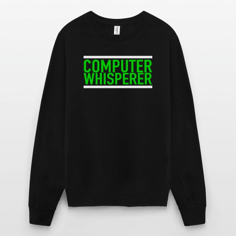 Computer Whisperer Support technique Support informatique IT Nerd Sweat-shirt Unisexe