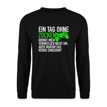A day without gambling | Gamer gaming gamer - Unisex Sweatshirt - black - Front - Alina (178cm) & Michal (187cm)