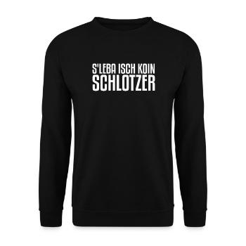 S'Leba isch koin Schlotzer | Schwäbischer Dialekt - Unisex Pullover - Schwarz - Vorne - Alina (178cm) & Michal (187cm)