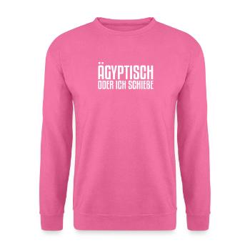 Égyptien ou je tire | Dialecte saxon - Sweat-shirt Unisexe - rose - Devant