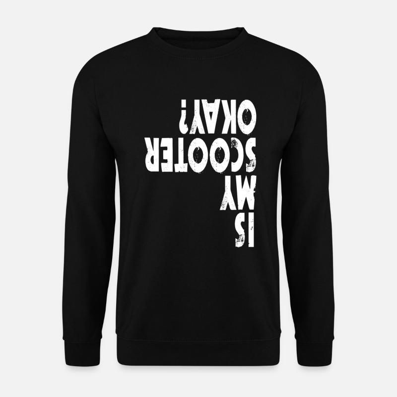 Scooter Roller Stunt Tretroller Spruch Geschenk - Unisex Pullover - Schwarz