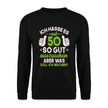 50 Jahre Spruch lustig 50 Geburtstag Geschenk - Unisex Pullover - Schwarz - Vorne - Alina (178cm) & Michal (187cm)