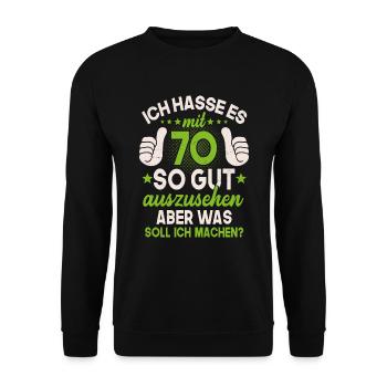 70 Jahre Spruch lustig 70 Geburtstag Geschenk - Unisex Pullover - Schwarz - Vorne - Alina (178cm) & Michal (187cm)