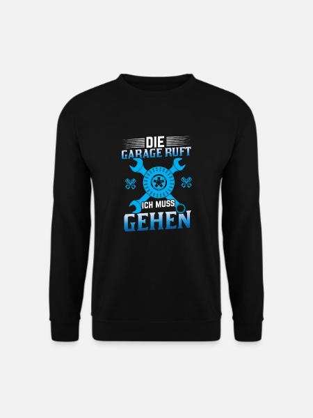 Garage Wartet nich auf mich ich bin in der Garage - Unisex Pullover - Schwarz