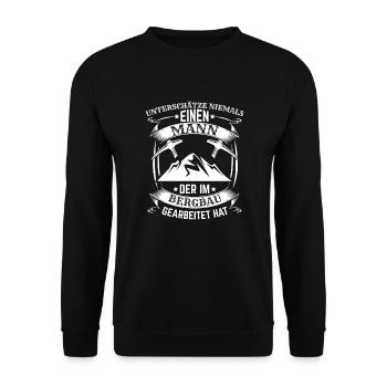 Bergbau Bergmann Unterschätze niemals einen Mann - Unisex Pullover - Schwarz - Vorne - Alina (178cm) & Michal (187cm)