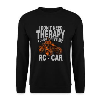 RC Car je n'ai pas besoin de chemise de thérapie - Sweat-shirt Unisexe - noir - Devant - Alina (178cm) & Michal (187cm)