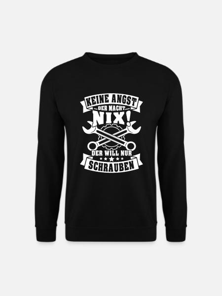 Schrauber Automechaniker Schrauben Spruch - Unisex Pullover - Schwarz