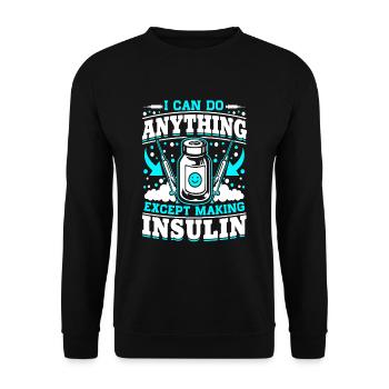Diabetes I Can Do Anything - Unisex Sweatshirt - black - Front - Alina (178cm) & Michal (187cm)