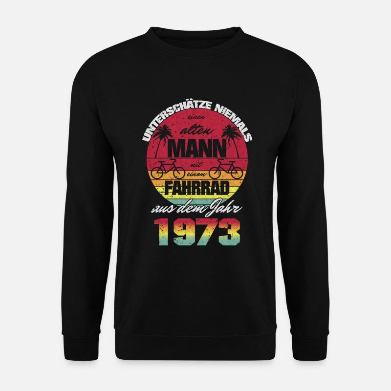 Geburtstag 1973 Geboren Alter Mann Fahrrad - Unisex Pullover - Schwarz