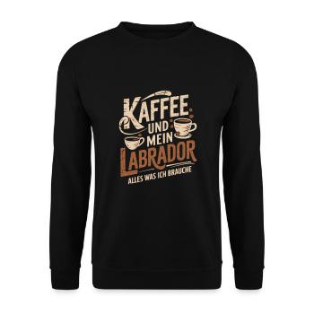 Kaffee und mein Labrador - Unisex Pullover - Schwarz - Vorne - Alina (178cm) & Michal (187cm)