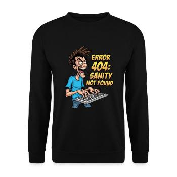 ITler Sanity Not Found Funny 404 Humor - Unisex Sweatshirt - black - Front - Alina (178cm) & Michal (187cm)