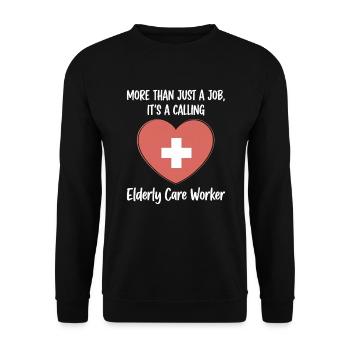 Geriatric nurse - More than a job, vocation! - Unisex Sweatshirt - black - Front - Alina (178cm) & Michal (187cm)