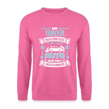 Tuner Auto Pause, lustiges Tuning Shirt Tunershirt - Unisex Pullover - Pink - Vorne