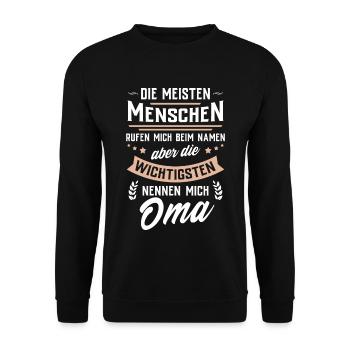 Die wichtigsten Menschen nennen mich Oma - Unisex Pullover - Schwarz - Vorne - Alina (178cm) & Michal (187cm)