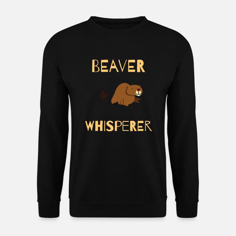 BEAVER: Beaver Whisperer - Unisex Sweatshirt - black