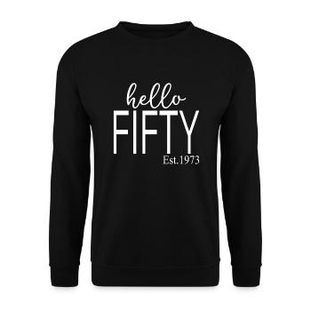 hello Fifty - Unisex Sweatshirt - black - Front - Alina (178cm) & Michal (187cm)