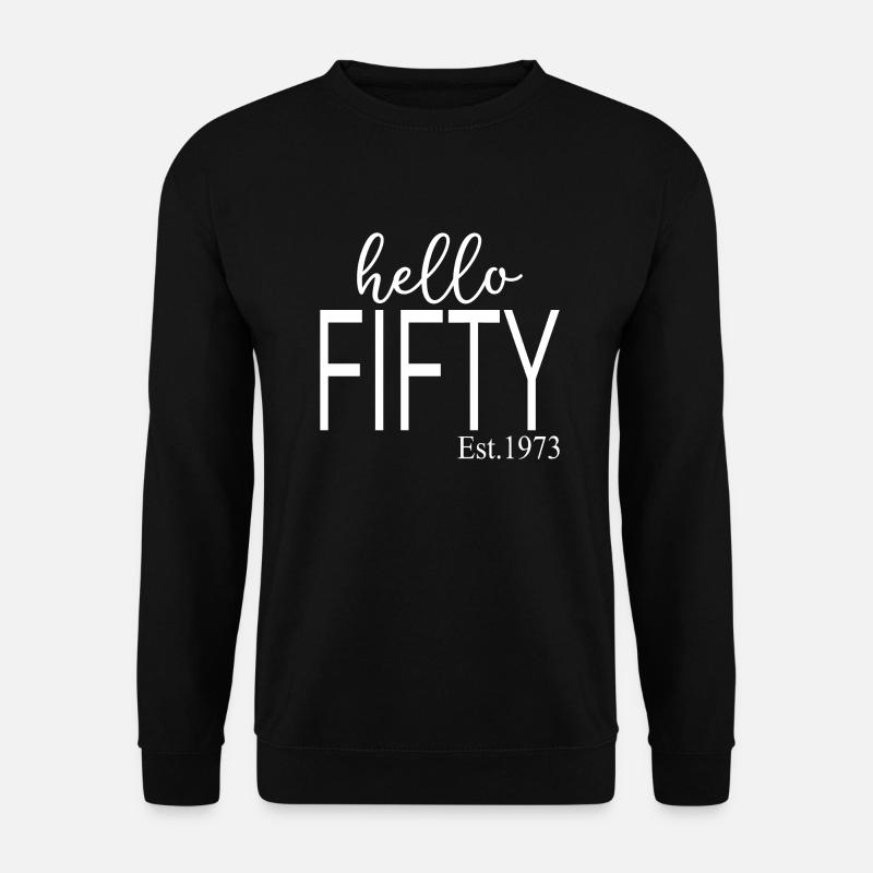hello Fifty - Unisex Pullover - Schwarz