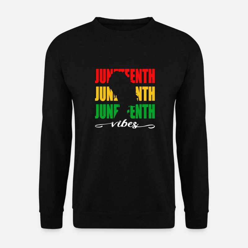 Juneteeth vibes - Unisex Sweatshirt - black