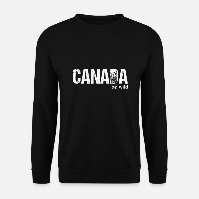 Canada - be wild - Unisex Sweatshirt - black