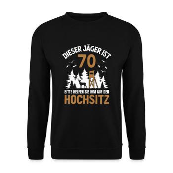 70. Geburtstag Jäger 70 Jahre Jagd Hochsitz - Unisex Pullover - Schwarz - Vorne - Alina (178cm) & Michal (187cm)