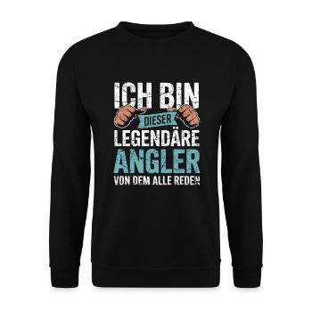 Legendärer Angler – Der von dem alle reden Shirt - Unisex Pullover - Schwarz - Vorne - Alina (178cm) & Michal (187cm)