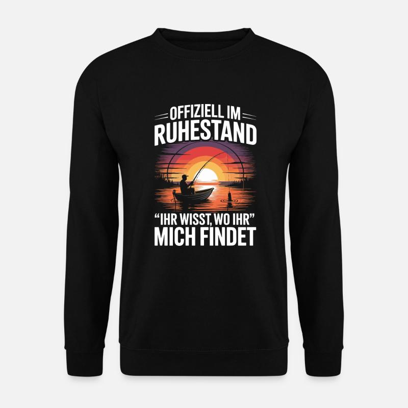 Offiziell im Ruhestand – Bin beim Angeln Shirt - Unisex Pullover - Schwarz