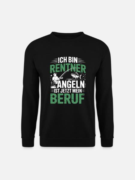 Ich bin Rentner Angeln ist jetzt mein Beruf Shirt - Unisex Pullover - Schwarz